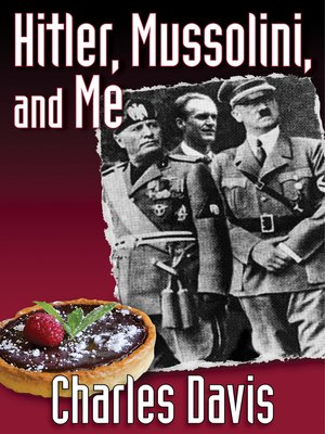 cover image of Hitler, Mussolini and Me